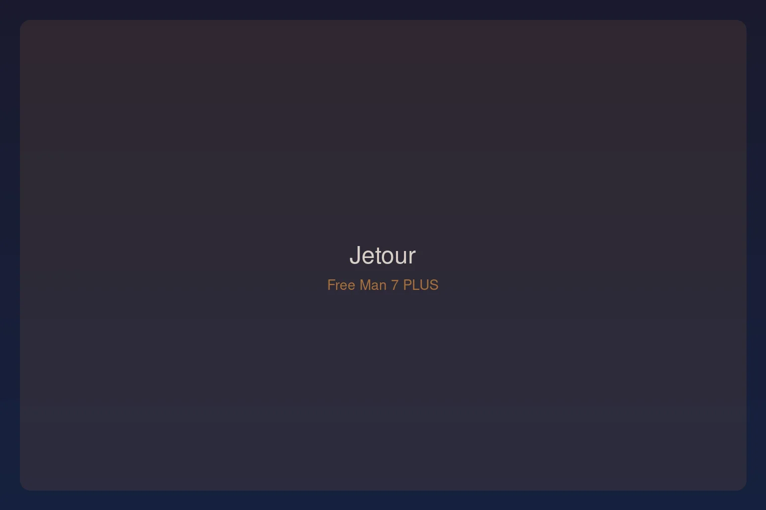 Jetour Free Man 7 PLUS